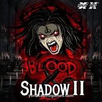 Blood Shadow 2